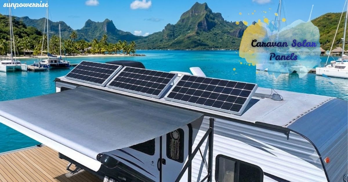Flexible caravan solar panels mounted on a modern travel caravan.